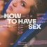 Molly Manning Walker’s How To Have Sex gets a trailer