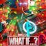 Marvel’s What If…?: Season 2 gets a trailer