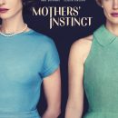 Mothers’ Instinct – Watch Jessica Chastain and Anne Hathaway in the new trailer for the psychological drama