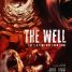 Review: The Well – “an Old School Italian horror-style offering.”