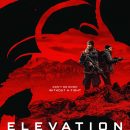 Elevation – The new post-apocalyptic thriller, starring Anthony Mackie and Morena Baccarin, gets a new poster